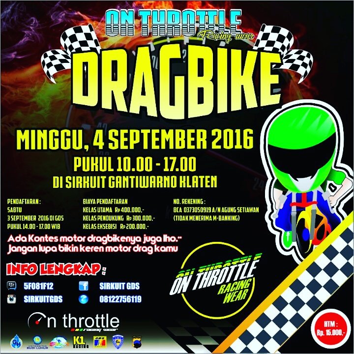 04/09/2016 | ON THROTTLE GDS DRAG BIKE | Di Sirkuit GDS Gantiwarno Klaten | 15k | 08122756119 <a href="/JogjaUpdate/">jogjaupdate.com</a>