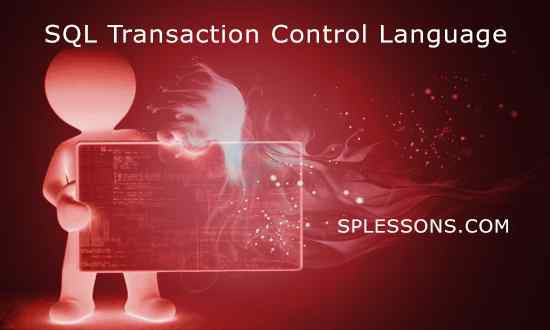 splessons's tweet photo. (SQL Transaction Control Language) - #SQLTransactionControlLanguage, #SQLTutorials, #SQL, #OnlineTutorials, #SPL ... https://t.co/gKE2DI7tbG