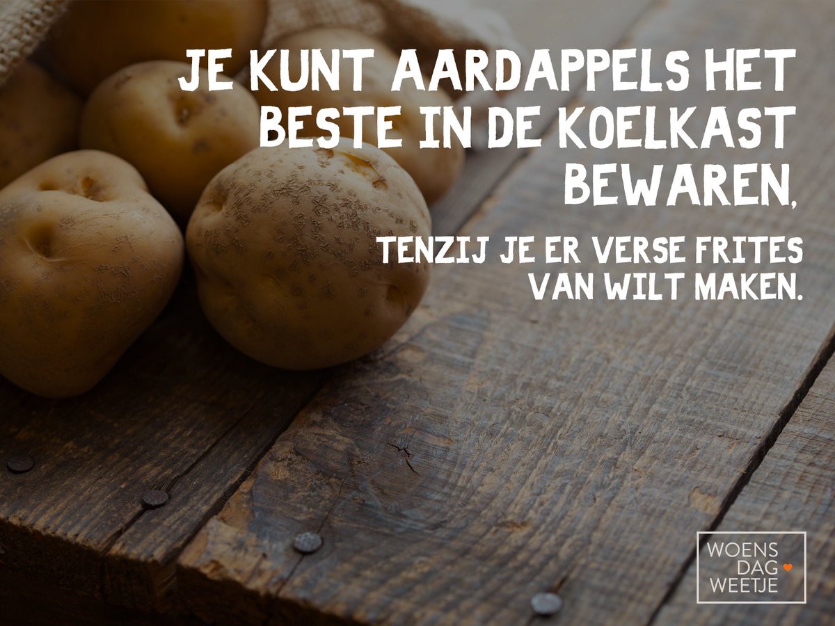 Behalve als je een koele donkere plek in huis hebt, kun je je aardappels het beste in de koelkast bewaren #bewaartip