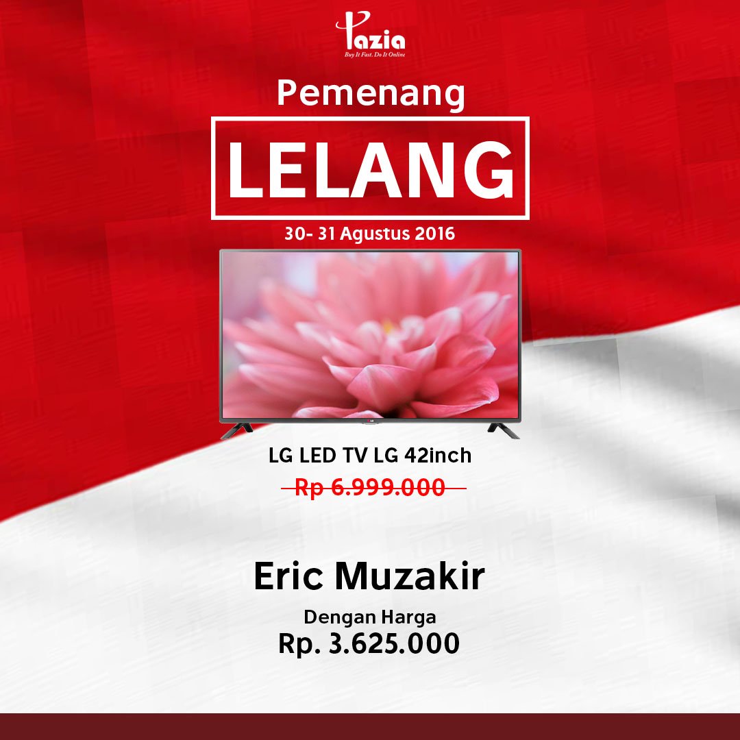 Promo Lelang #KejutanAgustusanPazia selesai dgn berakhirnya #LelangSetiapHari LG LED TV LG! Selamat utk Pemenang