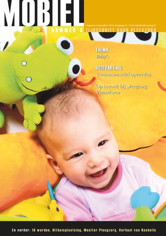 Het thema van de nieuwe Mobiel #pleegzorg: baby's. Verder: traumasensitief opvoeden, pleegzorg Vlaanderen en meer.
