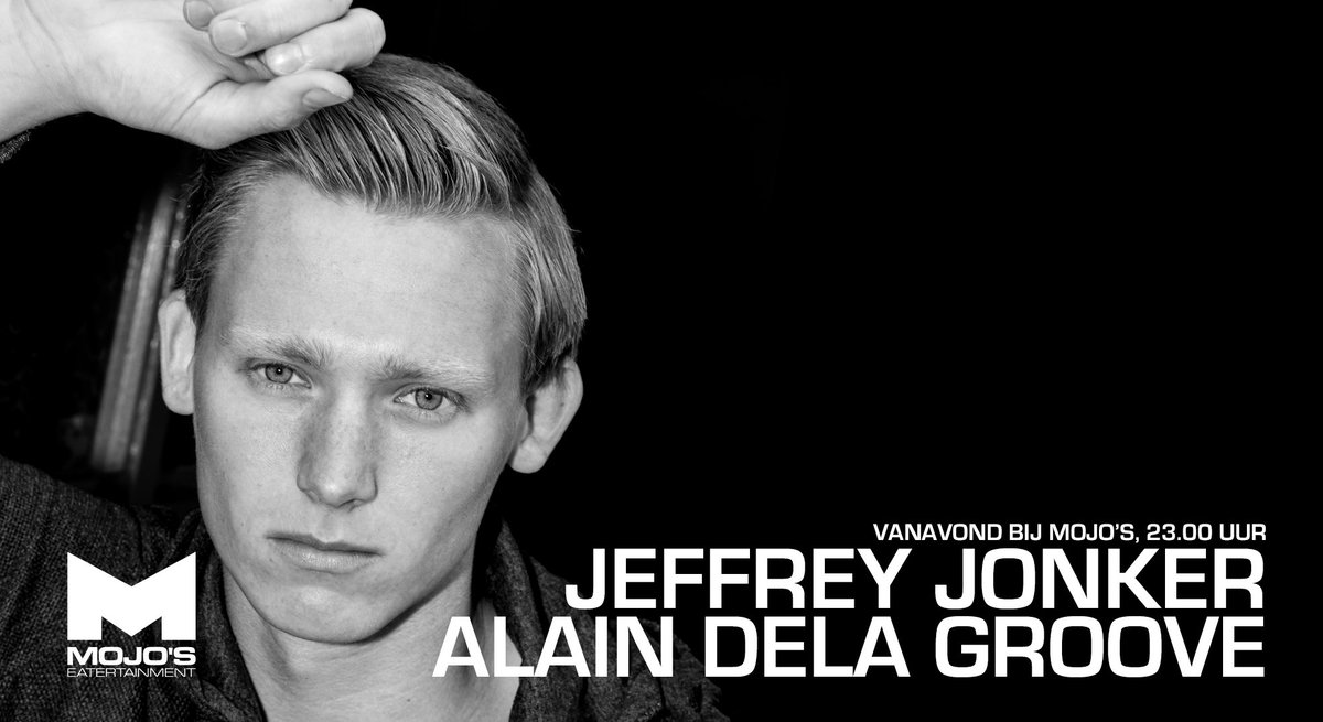 Ga vanavond los op de beats van Jeffrey Jonker &amp; Alain Dela Groove!