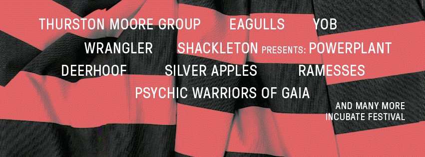 GhostCultMag's tweet image. @Incubate 2016 Line Up Set #ThurstonMoore @deerhoof  #YOB, @BandofNOTHING  @mutilationrites wp.me/p3c54J-bkc