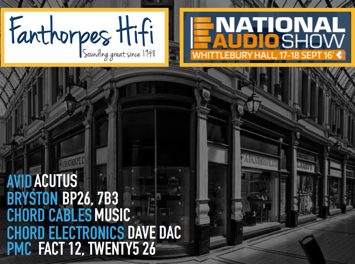 FanthorpesHiFi's tweet photo. Just over 2 weeks till the @AudioShowUK, can't wait! See us in syndicate 17 #NAS16 https://t.co/fW1JKrN1Et