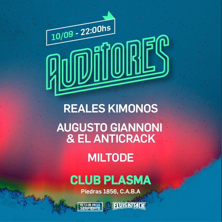 10 DE SEPTIEMBRE EN  #CLUBPLASMA
23:00HS #AUDITORES EN VIVO <a href="/AuditoresOk/">Auditores</a> 
AUSPICIAN <a href="/SerpienteClub/">Club de la Serpiente</a> <a href="/ElvisAttack/">Elvis Attack</a>