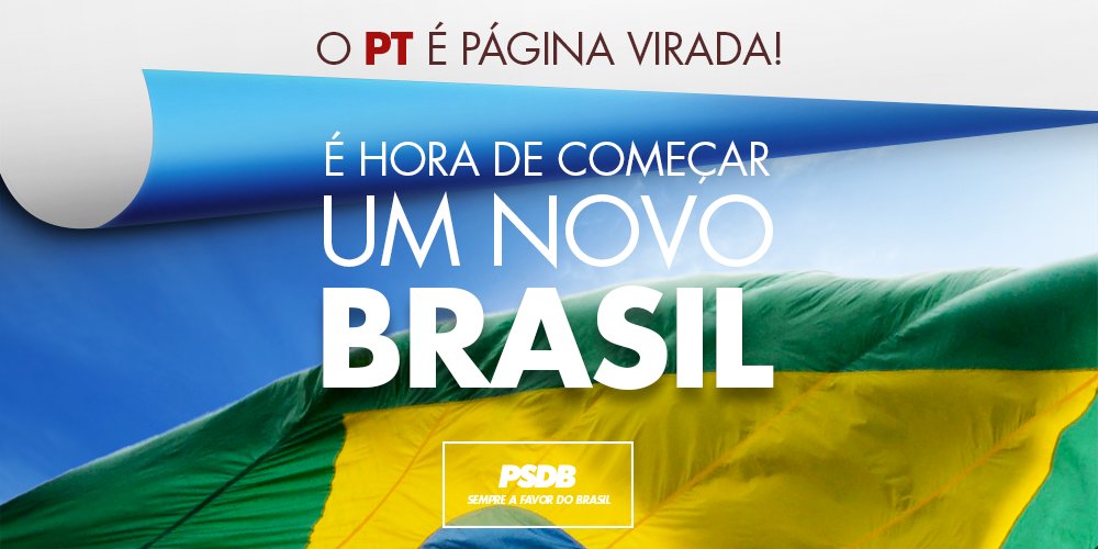 No topo, sobre fundo branco simulando uma página virando, lê-se "O PT é página virada." Abaixo, sobre imagem de um céu azul e a bandeira do Brasil, lê-se "É hora de começar um novo Brasil." Abaixo, logo do PSDB e o lema "Sempre a favor do Brasil" embaixo.