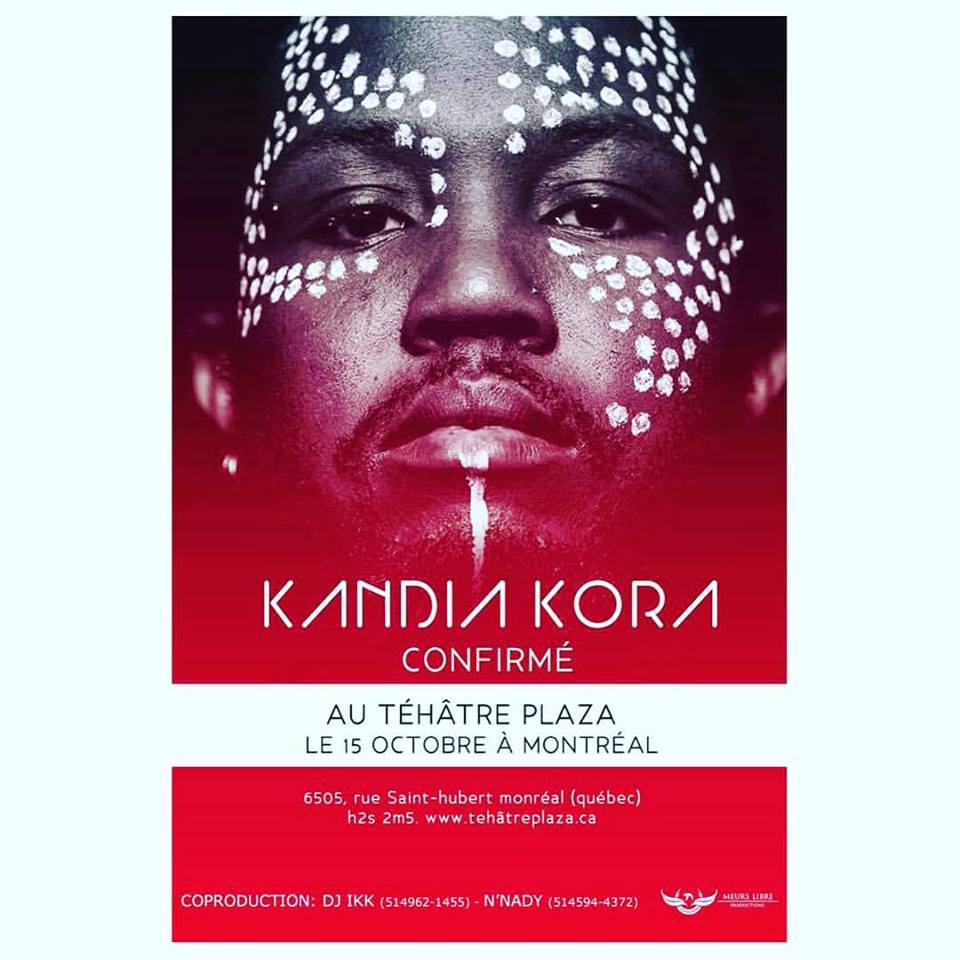 GuineeBuzz's tweet image. .@kandiakora confirmé à #Montreal pour le 15 Octobre au Théâtre #PLAZA.A ne pas rater sous la prod #MLPBOSS &amp;amp; #DjIKK