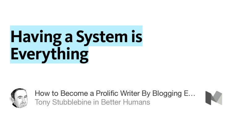 “Having a System is Everything” — #consistency #keepgoing <a href="/tonystubblebine/">Tony Stubblebine</a> betterhumans.coach.me/how-to-become-…