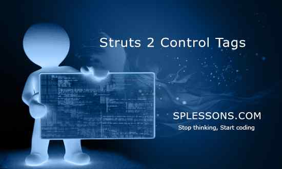 splessons's tweet image. (Struts 2 Control Tags) - #Struts2ControlTags, #Struts2Tutorials, #Struts2, #OnlineTutorials, #SPLessons
