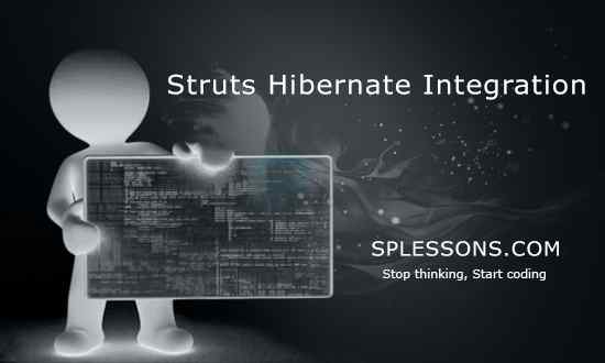splessons's tweet image. (Struts Hibernate Integration) - #StrutsHibernateIntegration, #HibernateTutorials, #Hibernate, #SPLessons
