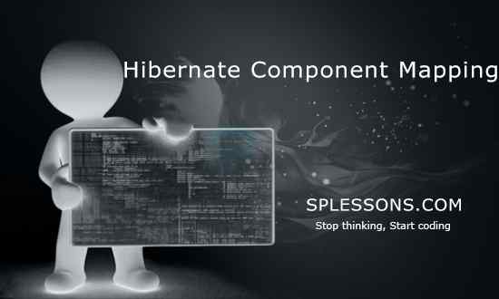 splessons's tweet image. (Hibernate Component Mapping) - #HibernateComponentMapping, #HibernateTutorials, #Hibernate, #SPLessons