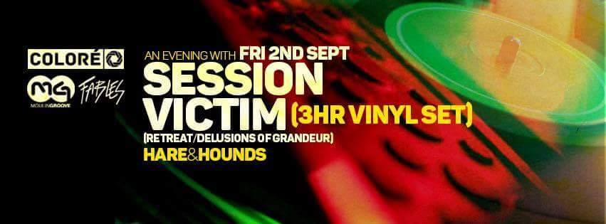 VINYL-ONLY! <a href="/sessionvictim/">Session Victim </a> tmrw at <a href="/hareandhounds/">Hare & Hounds Birmingham</a> w Colore, <a href="/MoulinGroove/">MG</a> + <a href="/FablesCreative/">Fables Creative</a> birminghamwire.co.uk/buy-tickets-an…