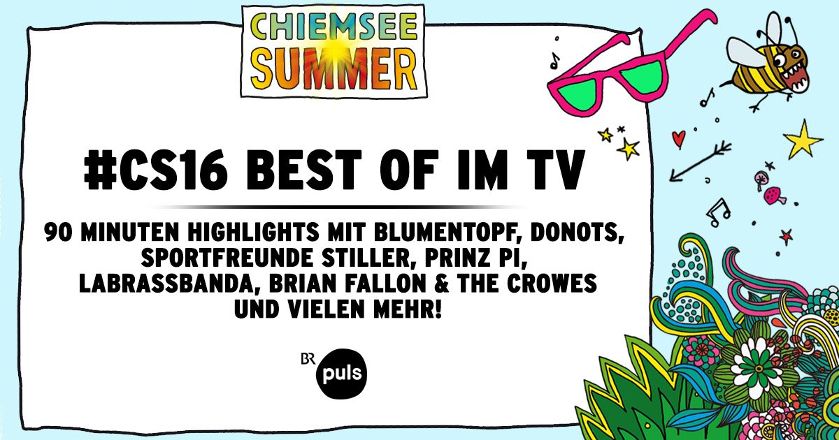 chiemseesummer's tweet photo. Festivalfreunde, die besten #CS16-Highlights gibt's bald auf der Flimmerkiste! 📺 https://t.co/HBBZrr4BhF https://t.co/1yj9XfLqzu