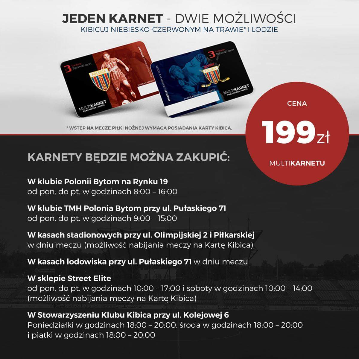 Multikarnet dostępny będzie od 05.09.2016 

Sezon Zasadniczy 2016/17 - Hokej
Runda Jesienna 2016/17 - Piłka Nożna