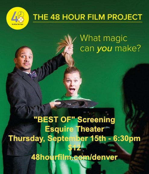 Announcing the #Denver 48HourFilmProject "Best OF" Screening! Esquire 9/15-tix/films here: 48hourfilm.com/denver