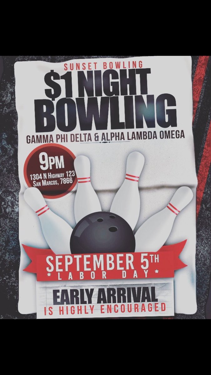 TxState_Lambdas's tweet photo. Monday if you guys have nothing else planned come hang with ALO and our brother GPHID! 1$ bowling on Monday night 🎳 https://t.co/XwFh46SLpH
