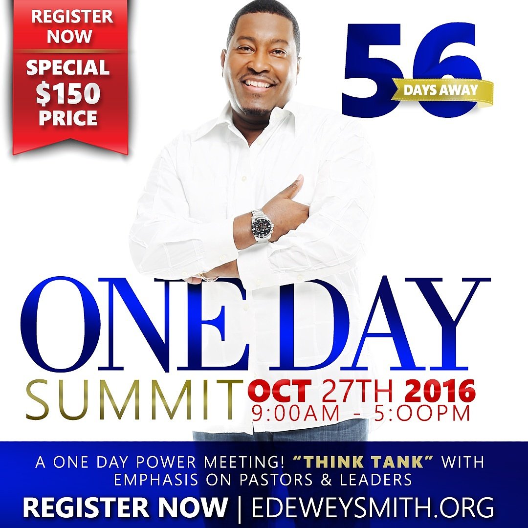Dr .@edeweysmith One Day Summit Register Now 10/27/16 .@SmithandSmithMG #ThinkTank  #PastorsAndLeaders #PowerMeeting