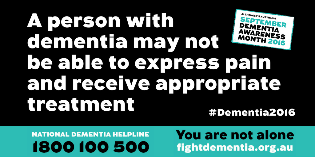 DementiaAus's tweet image. For pain management info visit: bit.ly/painhs or call 1800 100 500 You are not alone. #Dementia2016