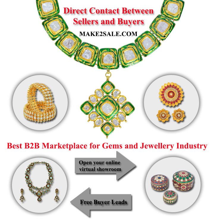Online B2B Portal for Gems and Jewellery Industry #BestB2BMarketplace Register Now: make2sale.com