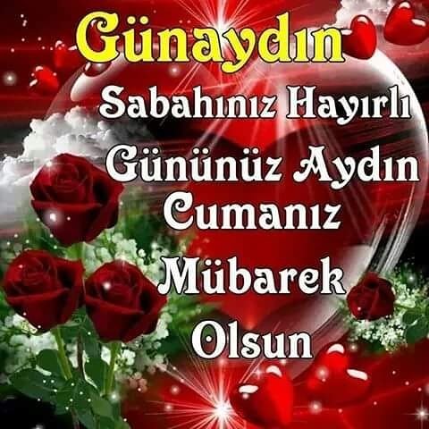 GÜNAYDIN.  HAYIRLI. SABAHLAR.  ASIL. TÜRK. MILLETI. CUMANIZ. MÜBAREK. OLSUN