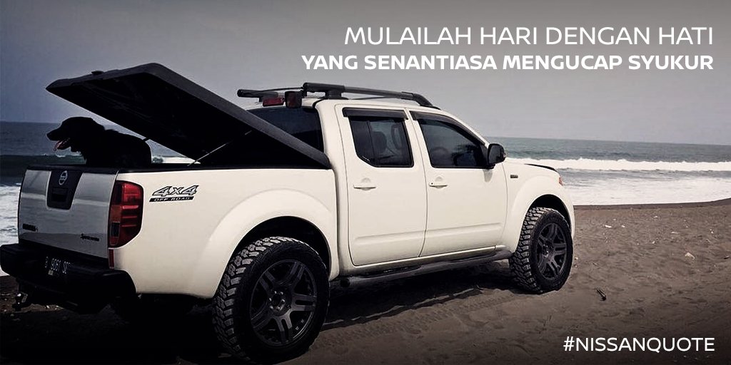 Yuk, awali tiap hari Anda dengan selalu mengucap syukur.
#NISSANQUOTE