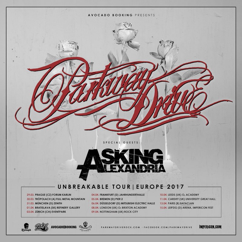 Parkway Drive On Twitter Europe Uk Unbreakable Tour 2017 Parkway Driveverified Account