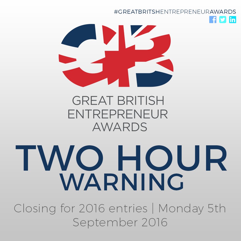 EntrepreneursGB's tweet photo. #TwoHourWarning and entries will be closed for this years #GBEA https://t.co/mvQDlFclTq https://t.co/cRCGMKdq7N