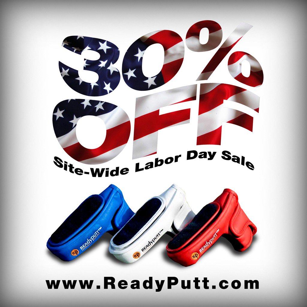 ReadyPutt's tweet photo. Celebrate Labor Day with savings! 30 % off everything! https://t.co/UKBJQiCY9q #readyputt #golfsale #putters https://t.co/QevzteObBl