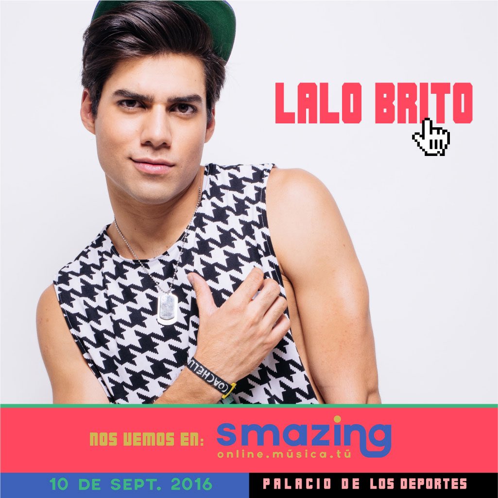 lalobrito's tweet photo. A 8 días de @SmazingMx 😀 ¿Ya tienen sus boletos? 😬 10 sept / Palacio de los Deportes 💥👌 #EsSmazing https://t.co/7mp5J5iaMM