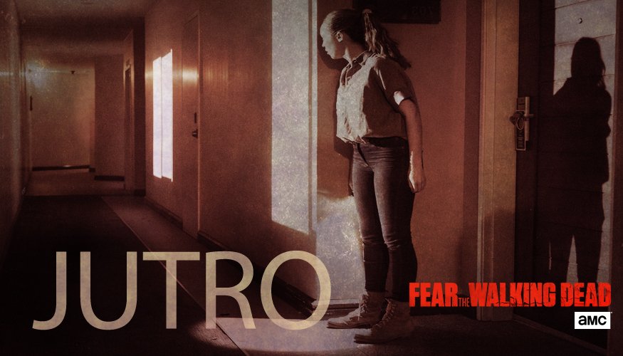 AMCtvPolska's tweet photo. Nowy odcinek #FearTWD już JUTRO o 21:00! #serialeAMC https://t.co/OLsQRztdo0