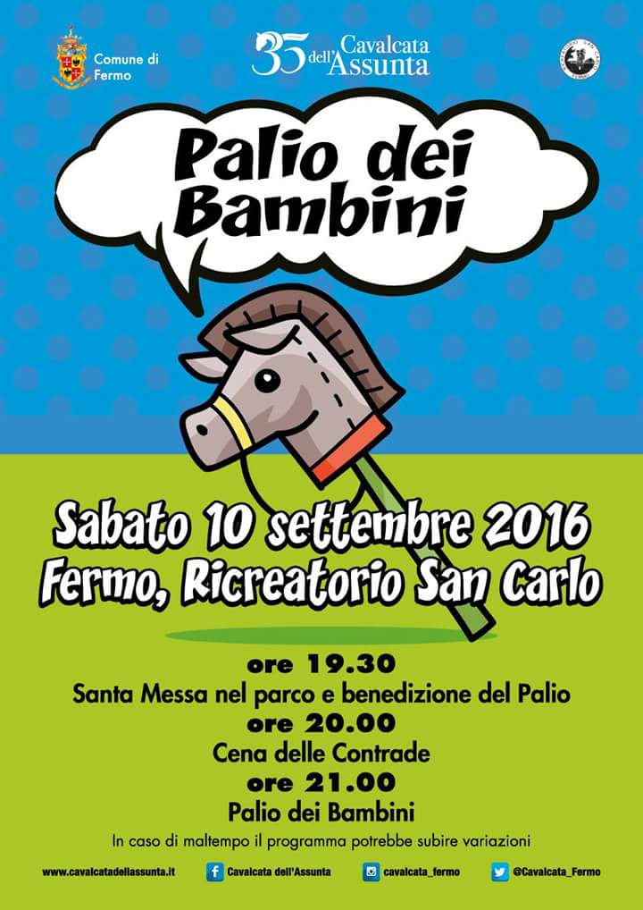 Sabato 10 settembre torna il Palio dei bambini! #cavalcatafermo2016