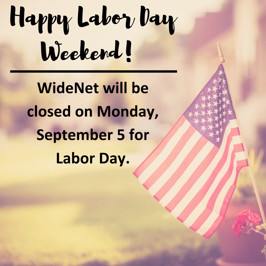 widenet's tweet image. The #WideNet office will be closed this Monday, Sep 5, for #LaborDay - We hope you have a wonderful holiday weekend!