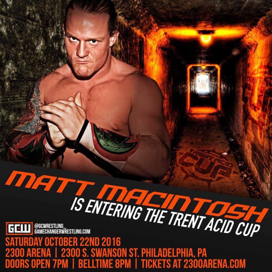 The 'Bad Apple' Matt Macintosh joins an elite field as part of the #TrentAcidCup on 10/22 at the @2300Arena #Philly