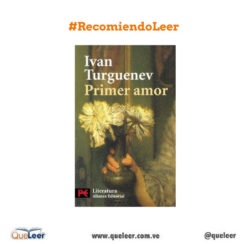 QueLeer's tweet photo. De #IvánTurgenev #RecomiendoLeer https://t.co/FpuNGHTvM3