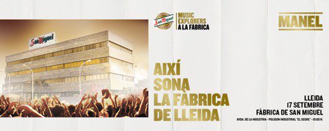 baralleida's tweet photo. El proper 17/09 @GrupManel i  @NakanyKante actuaran a la fàbrica de @SanMiguel de #Lleida #MusicExplorers https://t.co/RDVIg4uAvb