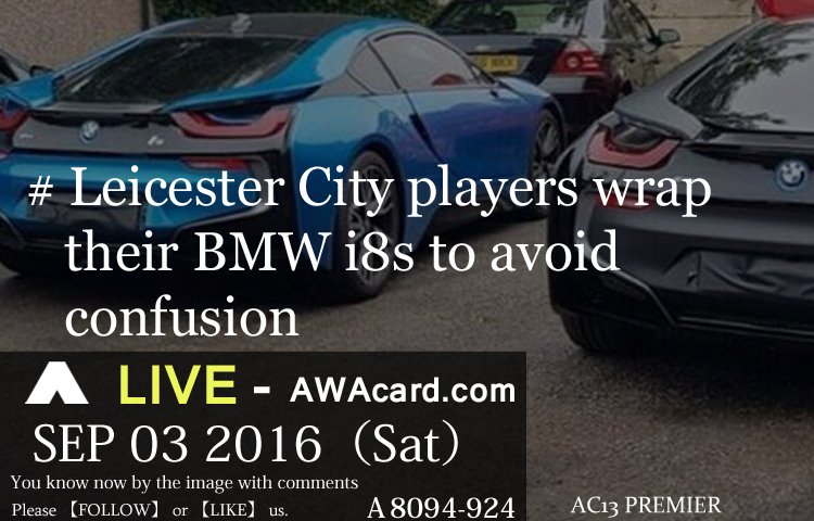 AWAcard's tweet photo. 【LIVE - https://t.co/3SW04OOP4u 】
#awacard #live #soccer #football #Leicester #LeicesterCity #car #BMW #bulue https://t.co/S0W8vETm6D