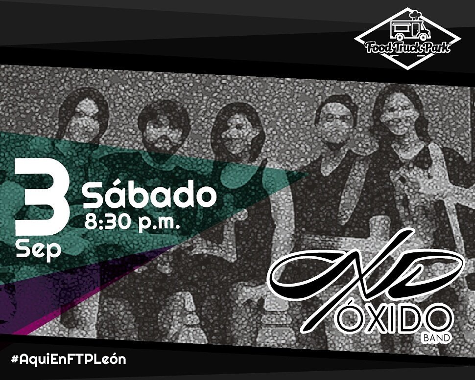 ParqueEscobedo's tweet photo. Te esperamos hoy a las 8:30 p.m. para disfrutar de la buena música de #Óxido #AquiEnFTPLeon 🎶🎤🚚🍴 https://t.co/WDH0Q9vP36