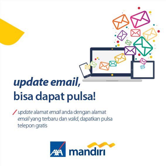 AXA_Mandiri's tweet photo. Segera update email Anda&amp;dapatkan pulsa gratis Rp 50 ribu utk nasabah urutan ke 50&amp;kelipatannya . Info 021-57977888 https://t.co/nTbgRgCSsz
