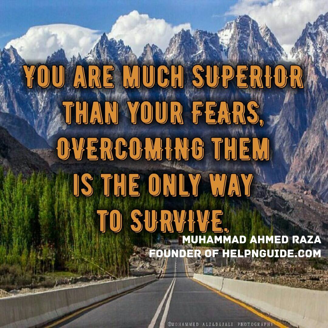HelpnGuide's tweet photo. You are SUPERIOR to your FEARS, OVERCOMING them is the only WAY TO SURVIVE.
#Success @Motivation #Quote #HelpnGuide https://t.co/xj3Gz2wddw