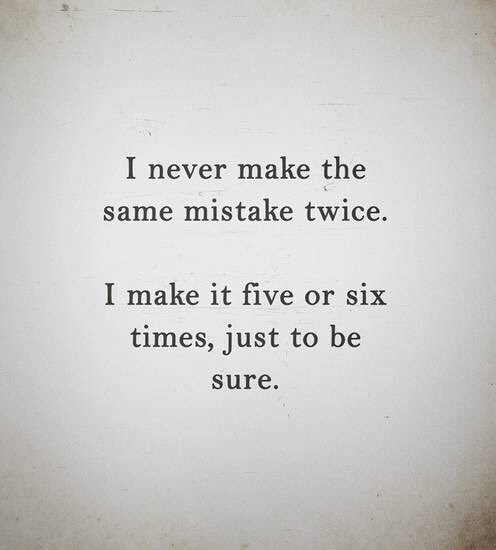 emmyzen's tweet photo. Keep making those mistakes until you learn the lesson eventually.  It's ok. That's how it works. https://t.co/llraR27kvz