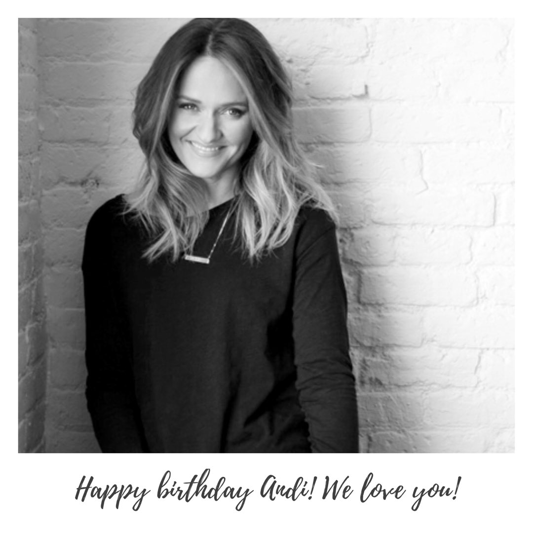 Happy birthday <a href="/andiandrew/">Andi Andrew</a> - we love you. You have encouraged us to love Jesus and live free. Thank you!