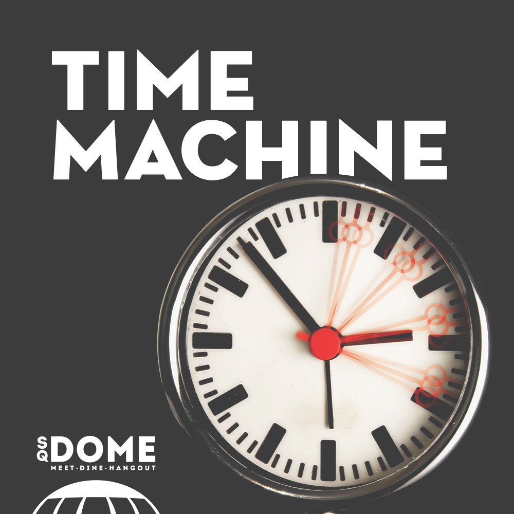 Andai mesin waktu benar-benar ada, Friends mau balik ke masa lalu apa pindah ke masa depan? #withSqdome