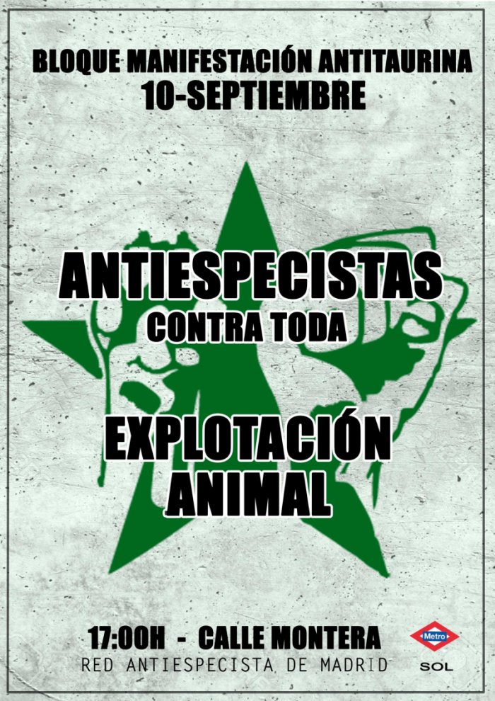 Bloque antiespecista en la manifestación antitaurina del 10 de septiembre. No faltéis!!!!
Vía <a href="/alertantiespec/">Alerta Antiespecista</a>