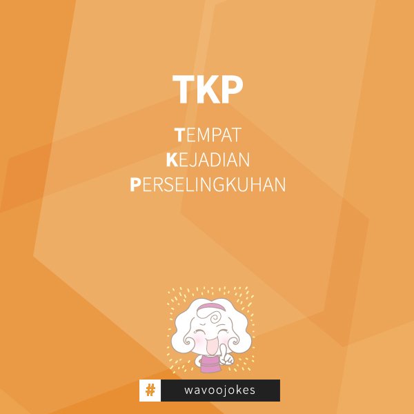 Pasti banyak deh TKP kamu yang udah kamu datengin. Hahaha. #Wavoojokes #Jokes #funny #memeindo #wavooapp