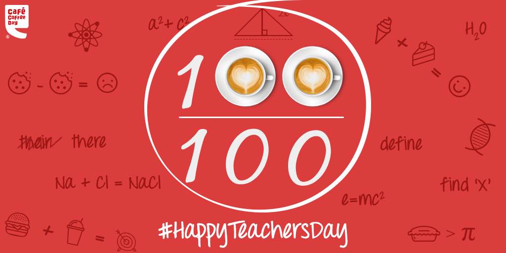 Cafe Coffee Day Full Marks For Making Sure We Learnt Things The Right Way Teachersday Cafe Coffee Day Full Marks For Making Sure We Learnt Things The Right Way Teachersday