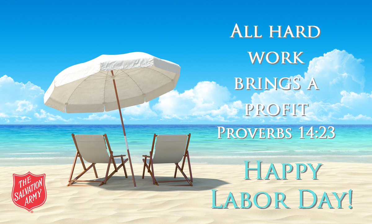 SAFayetteville's tweet photo. #Proverbs1423 All hard work brings a profit. Happy #LaborDay from The #SalvationArmy https://t.co/9VD8K6hOfv