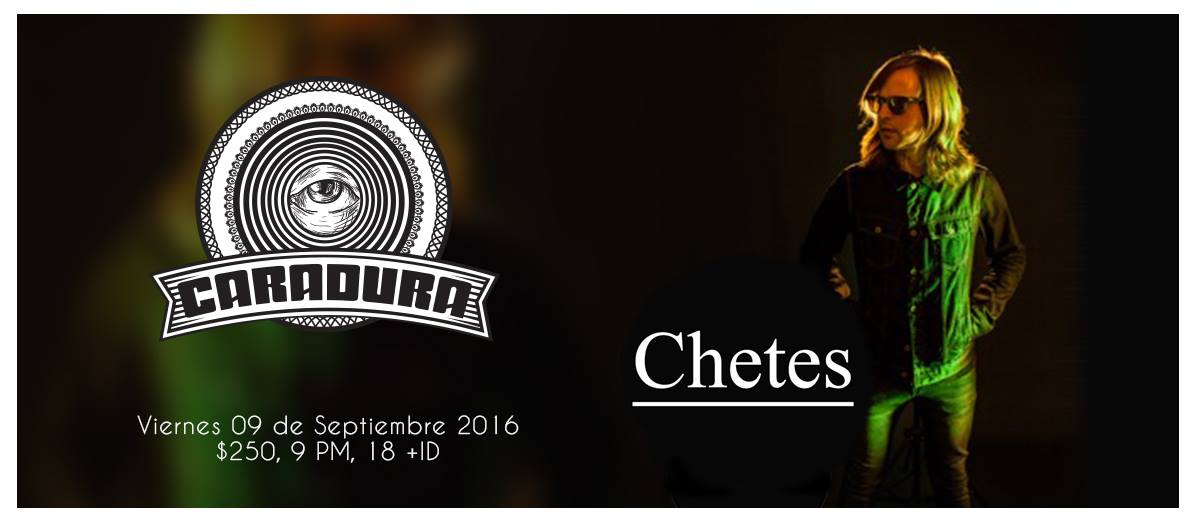 Chetes se presentará en el Caradura el próximo 9 de Septiembre bit.ly/2bRqIuM