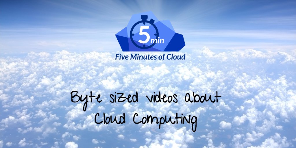 rstarmer's tweet photo. #5MoC - #Cloud_Computing topics explained in about 5 Minutes. https://t.co/J8fhyHlUZm https://t.co/kZxr2RFMny