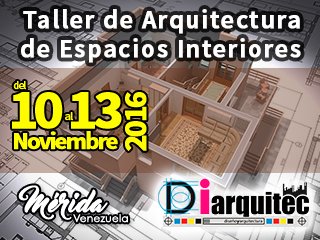 Taller Interactivo de Arquitectura de Espacios Interiores. Del 10 al 13/11/16. Estancia San Cayetano - Mérida.