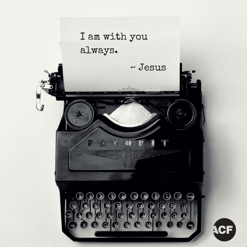 ACFellowship's tweet photo. You are not alone. Jesus is with you. https://t.co/ywLBmiXgJv